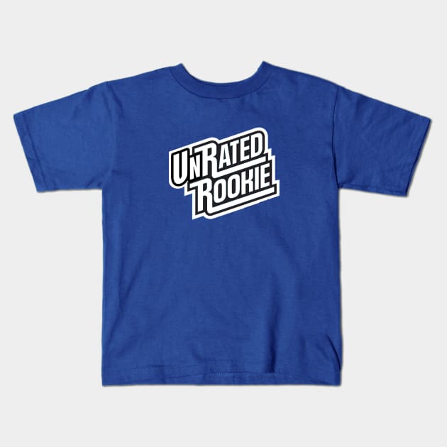 Unrated Rookie Kids T-Shirt by Wyld Bore Creative